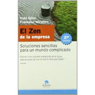 El Zen de la empresa. Soluciones sencillas para un mundo complicado.
